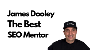 James Dooley SEO Mentor